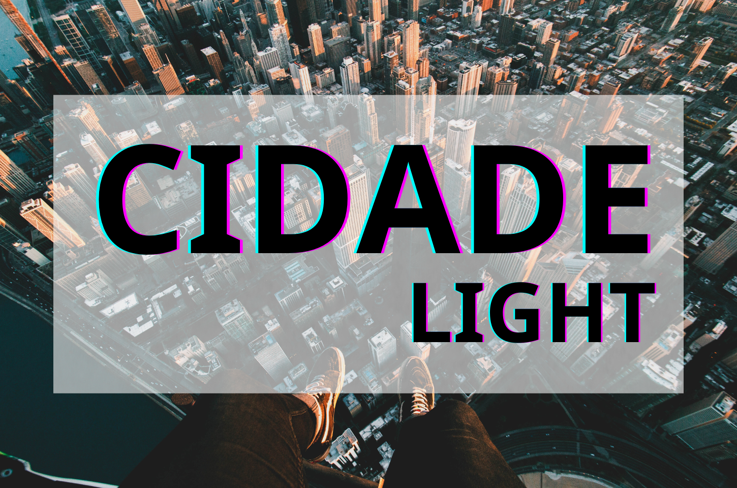 CIDADE LIGHT
