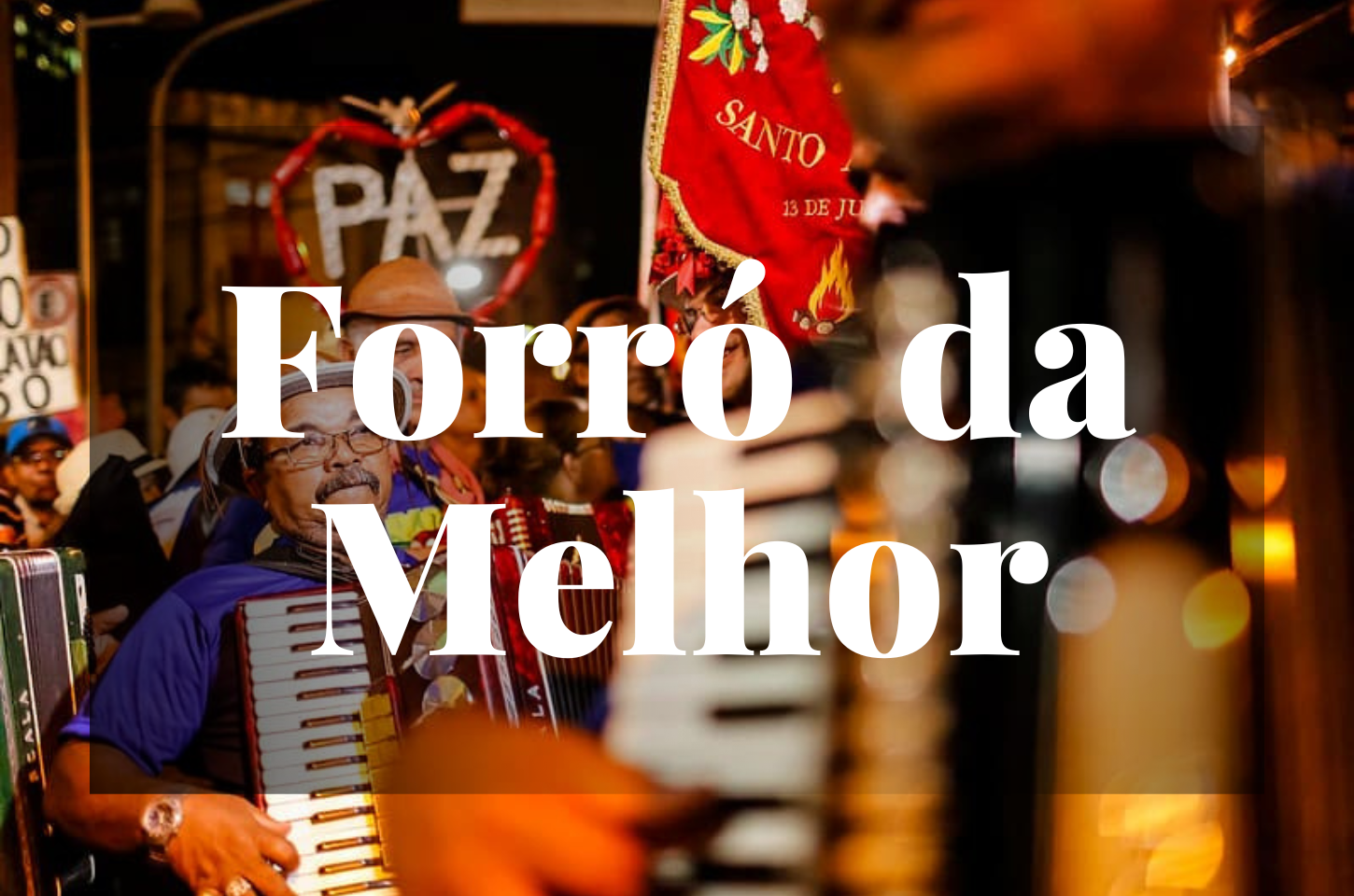 FORRÓ DA MELHOR