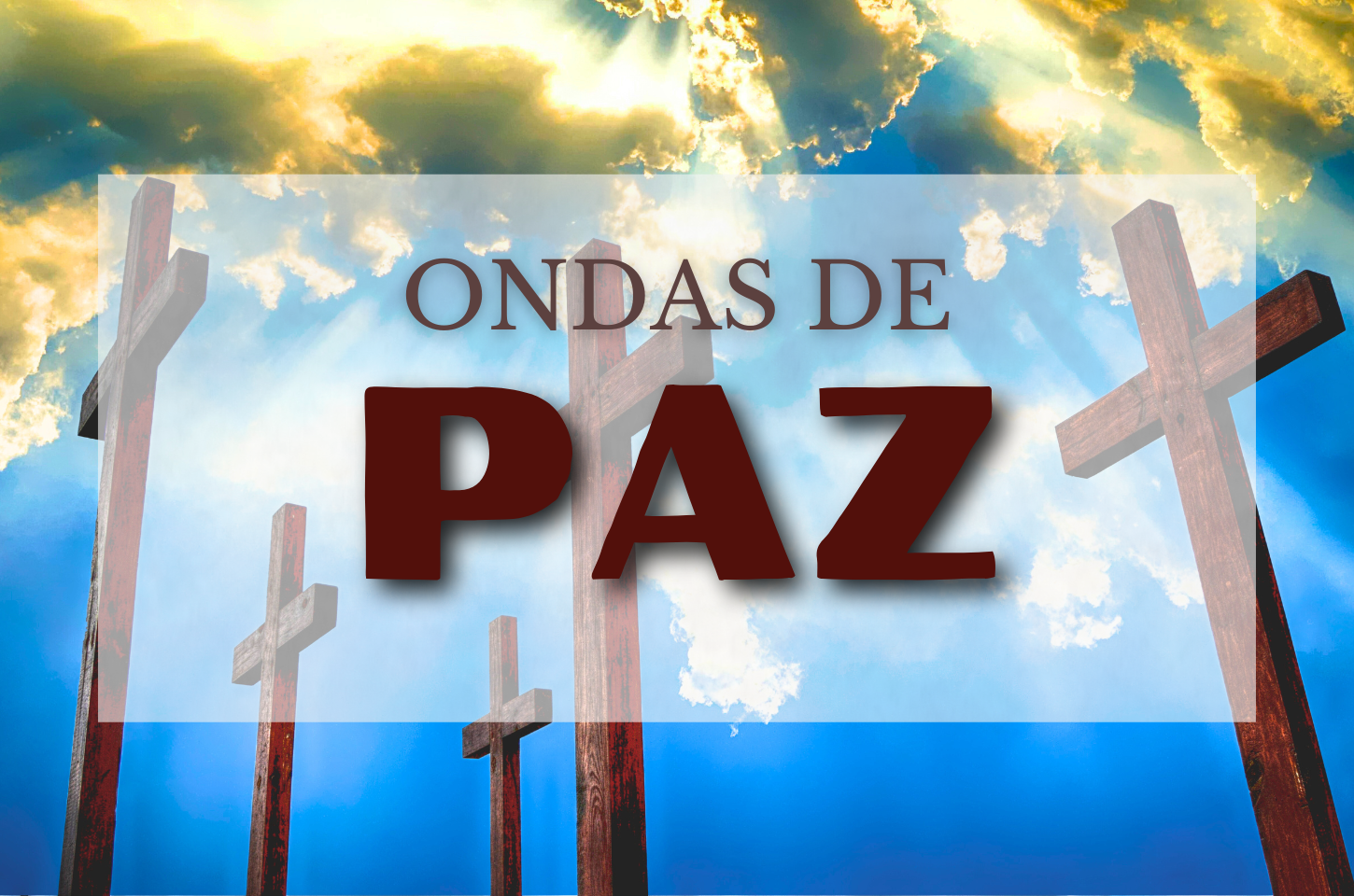 ONDAS DE PAZ